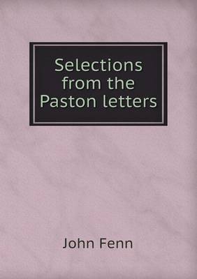 Book cover for Selections from the Paston Letters