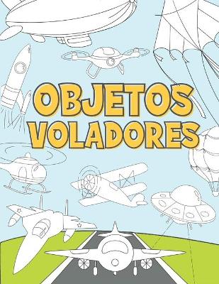 Book cover for Objetos Voladores