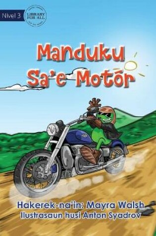 Cover of Frog Rides A Motorcycle - Manduku Sa'e Motór