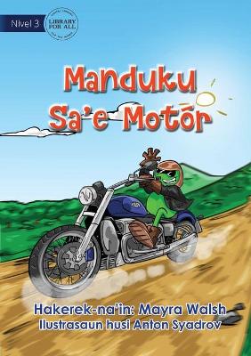 Book cover for Frog Rides A Motorcycle - Manduku Sa'e Motór