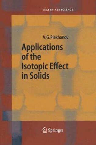 Cover of Applications of the Isotopic Effect in Solids