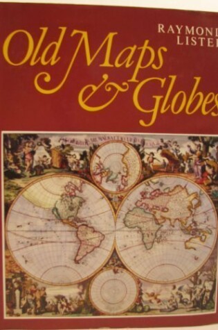 Cover of Old Maps and Globes