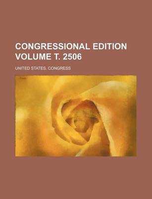 Book cover for Congressional Edition Volume . 2506