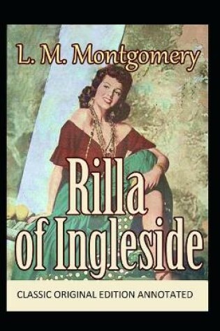 Cover of Rilla of Ingleside-Classic Original Edition(Annotated)
