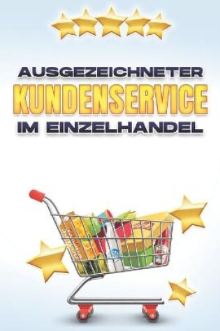 Cover of Ausgezeichneter Kundenservice Im Einzelhandel