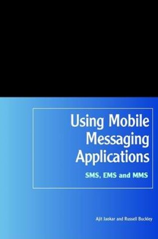 Cover of Using Mobile Messaging Applications