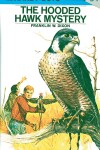 Book cover for Hardy Boys 34: The Hooded Hawk Mystery
