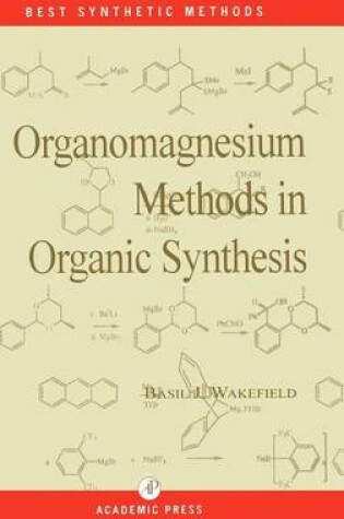 Cover of Organomagnesium Methods in Organic Chemistry