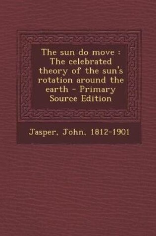 Cover of The Sun Do Move