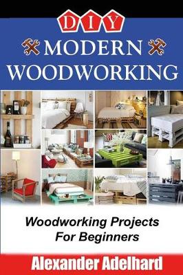 Book cover for DIY Modern Woodworking