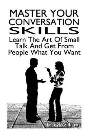 Cover of Master Your Conversation Skills