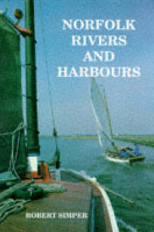 Cover of Norfolk Rivers and Harbours