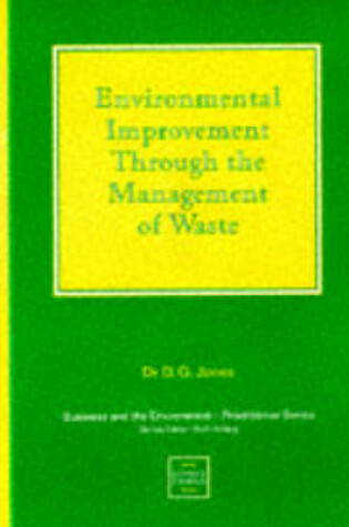 Cover of Environmental Improvement Through the Management of Waste