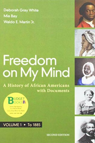 Cover of Loose-Leaf Version for Freedom on My Mind 2e & the Bedford Digital Collections for African American History (Six-Months Access)