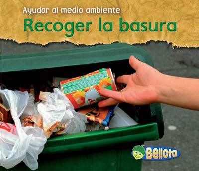 Cover of Recoger la Basura