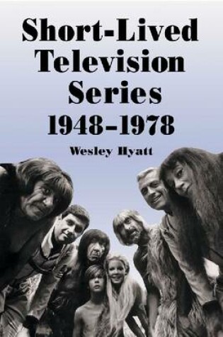 Cover of Short-lived Television Series, 1948-1978