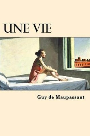 Cover of Une Vie (French Edition)