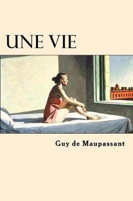 Book cover for Une Vie (French Edition)