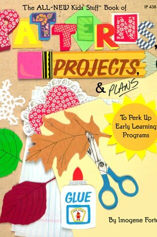Cover of The All New Kids' Stuff Book of Patterns, Projects, and Plans