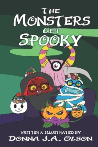 Cover of The Monsters Get Spooky