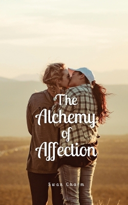 Book cover for The Alchemy of Affection