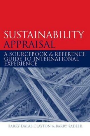 Cover of Sustainability Appraisal: A Sourcebook and Reference Guide to International Experience