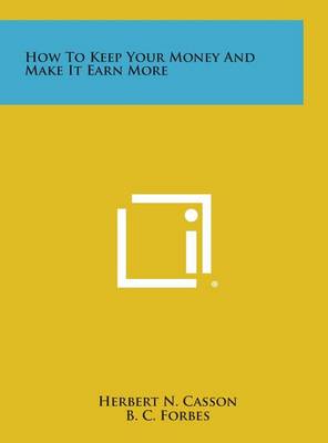 Book cover for How to Keep Your Money and Make It Earn More