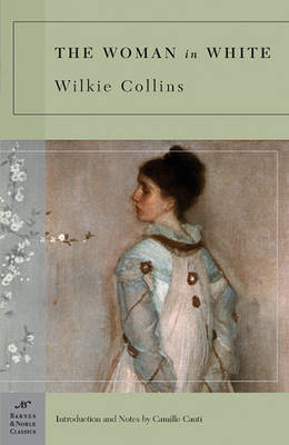 Book cover for The Woman in White (Barnes & Noble Classics Series)