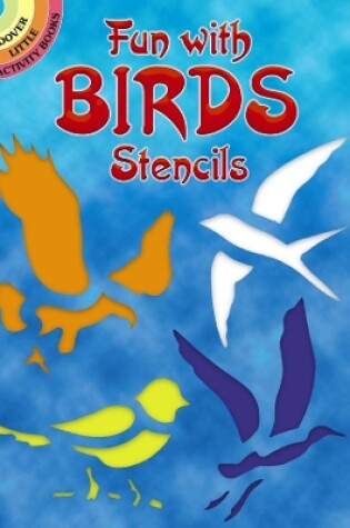 Cover of Fun with Birds Stencils