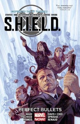 Book cover for S.H.I.E.L.D. Volume 1: Perfect Bullets