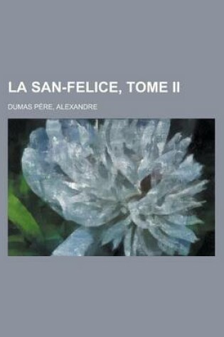 Cover of La San-Felice, Tome II