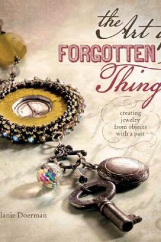 Cover of The Art of Forgotten Things