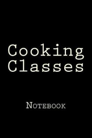 Cover of Cooking Classes