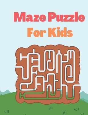 Book cover for Maze Puzzle For Kids