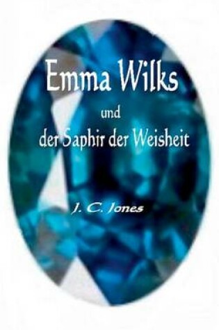 Cover of Emma Wilks Und Der Saphir Der Weisheit