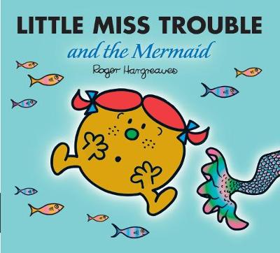 Book cover for Little Miss Trouble and the Mermaid