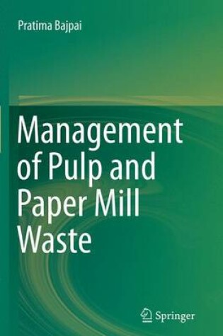 Cover of Management of Pulp and Paper Mill Waste