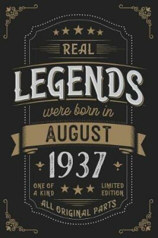 Cover of Real Legends were born in August 1937