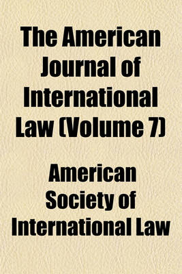 Book cover for The American Journal of International Law (Volume 7)