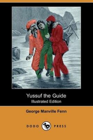 Cover of Yussuf the Guide(Dodo Press)