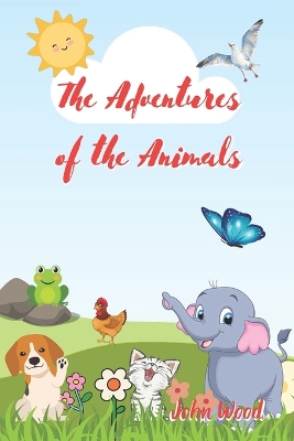 Book cover for The Adventures of the Animals