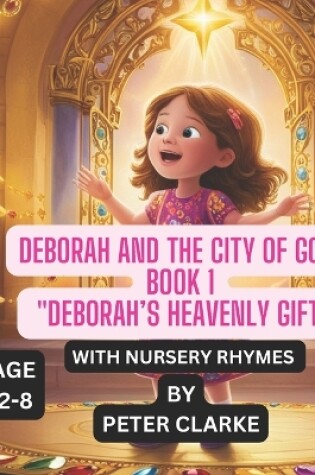 Cover of Deborah and the City of God - Book 1