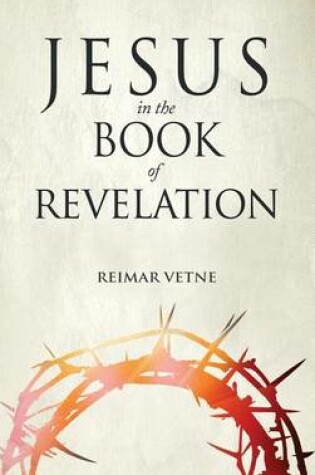 Cover of Jesus in the Book of Revelation