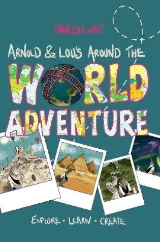 Cover of Arnold & Lou's Around the World Adventure