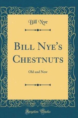 Cover of Bill Nye's Chestnuts