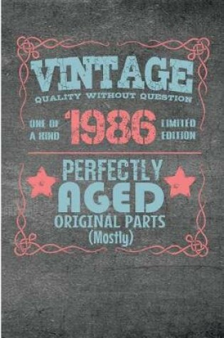 Cover of Vintage Quality Without Question One of a Kind 1986 Limited Edition Perfectly Aged Original Parts Mostly