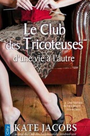 Cover of Le Club Des Tricoteuses