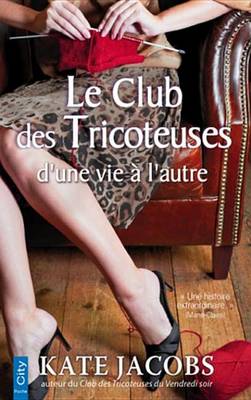 Book cover for Le Club Des Tricoteuses