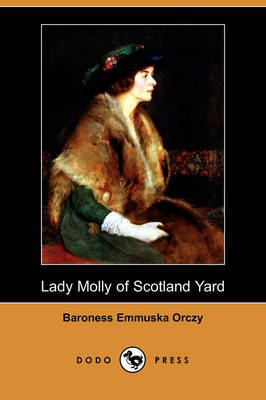 Book cover for Lady Molly of Scotland Yard (Dodo Press)