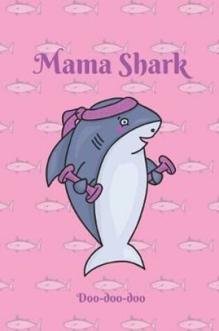 Cover of Mama Shark Daily Planner